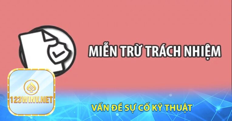 Vấn đề sự cố kỹ thuật