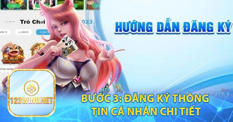 Bước 3: Đăng ký thông tin cá nhân chi tiết