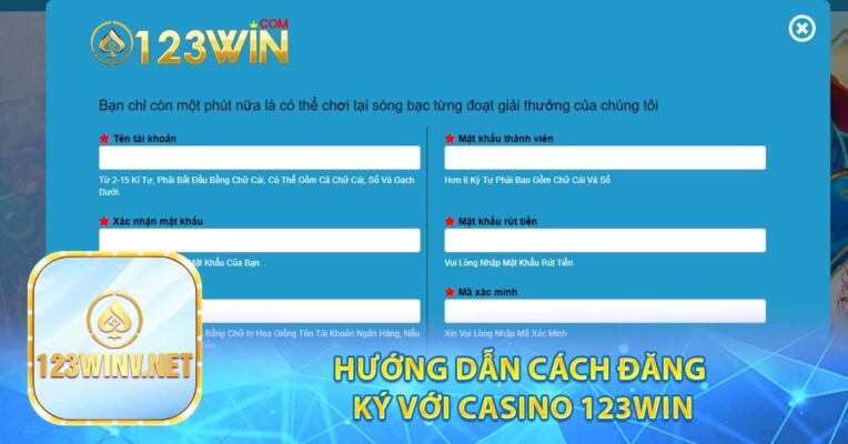 Hướng Dẫn Cách Đăng Ký Với CASINO 123win